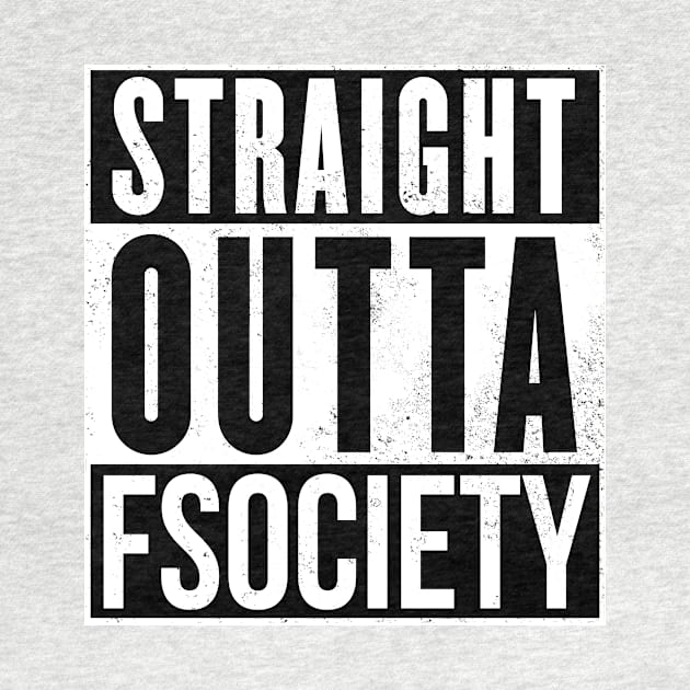 Straight outta fsociety by Ward